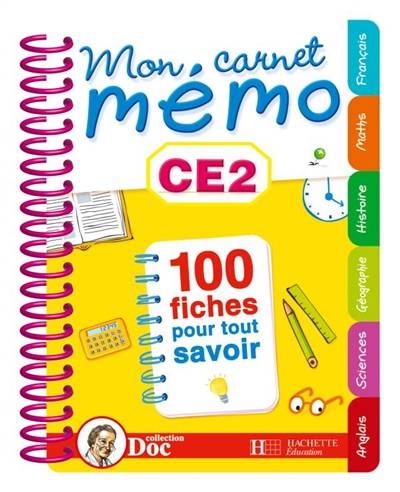 Mon carnet mémo CE2 : 100 fiches pour tout savoir | Annick Mauffrey, Isdey Cohen, Jean-Etienne Hérété