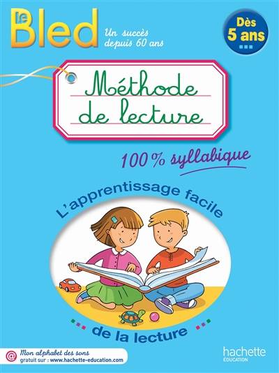 Méthode de lecture, dès 5 ans : l'apprentissage facile de la lecture : 100 % syllabique | Claude Couque, Sylvie Rainaud