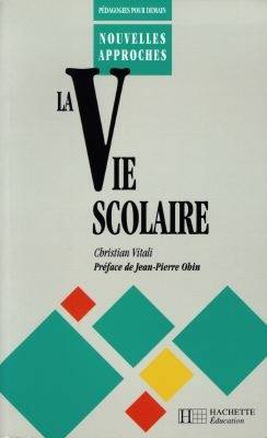 La vie scolaire | Christian Vitali