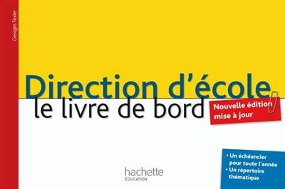 Direction d'école : le livre de bord | Georges Texier