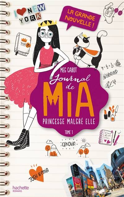 Journal de Mia, princesse malgré elle. Vol. 1. La grande nouvelle ! | Meg Cabot, Josette Chicheportiche