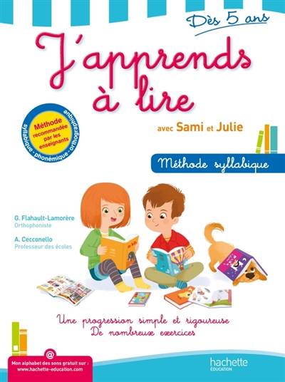 J'apprends à lire avec Sami et Julie, dès 5 ans : méthode syllabique | Geneviève Flahault-Lamorère, Adeline Cecconello, Annie-Claude Martin, Vasco-Gil Pereira