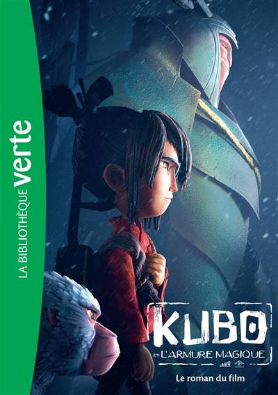 Kubo et l'armure magique : le roman du film | Laika (firme), Sadie Chesterfield, Christophe Rosson