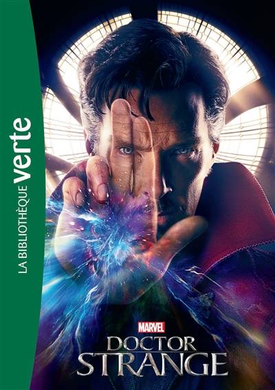 Docteur Strange : le roman du film | Marvel comics, Blandine Longre