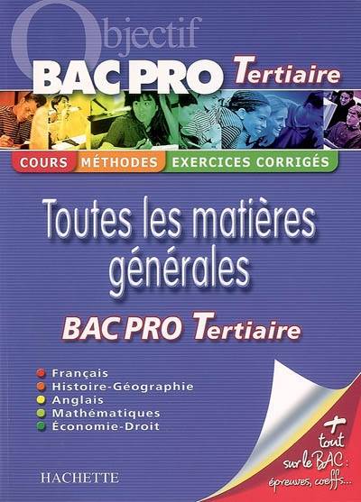 Toutes les matières générales Bac pro tertiaire | Agnès Auerbach, Yvan Cohen, Michel Corlin