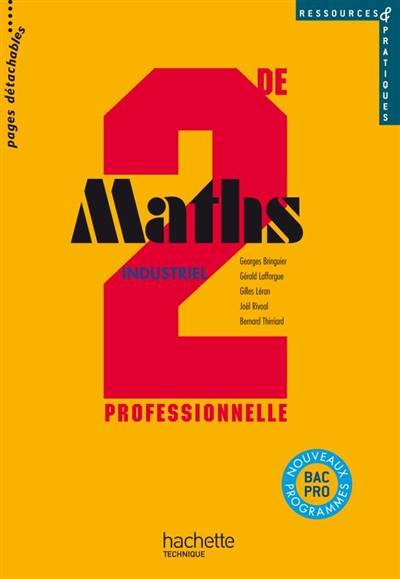 Maths 2de professionnelle industriel : ressources & pratiques | 