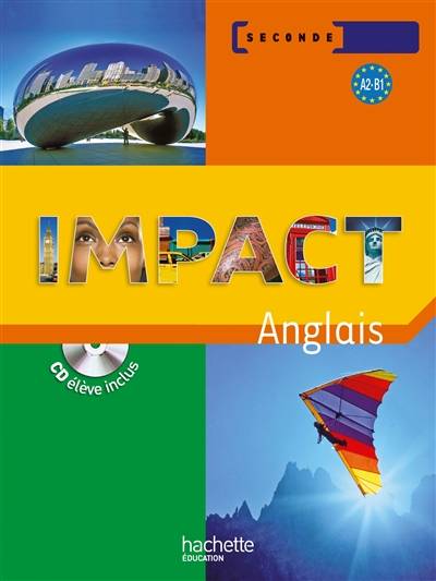 Impact, anglais seconde A2-B1 | Brigitte Lallement, Judy Martinez, Nathalie Pierret-Lallement