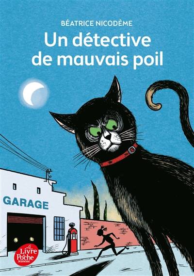 Un détective de mauvais poil | Béatrice Nicodème, Christophe Merlin