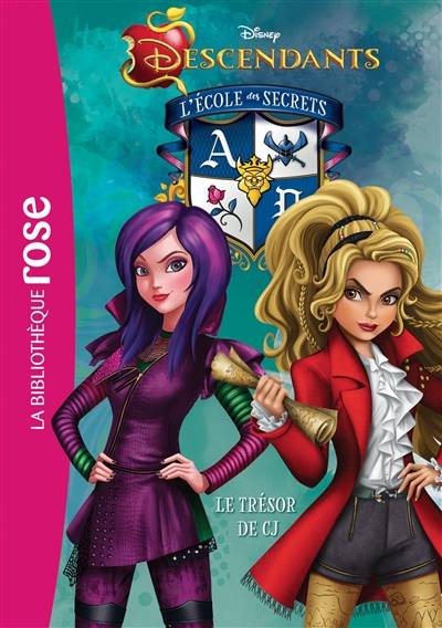 Descendants : l'école des secrets. Vol. 7. Le trésor de CJ | Walt Disney company, Jessica Brody, Catherine Kalengula