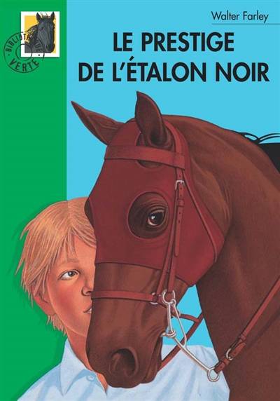 Le prestige de l'Etalon noir | Walter Farley, Francisco Batet, Jean Muray