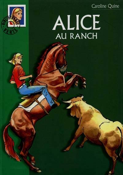 Alice au ranch | Caroline Quine, Jean-Louis Mercier, Claude Voilier