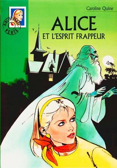 Alice et l'esprit frappeur | Caroline Quine