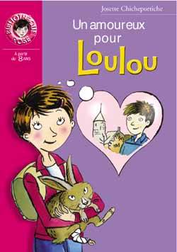 Un amoureux pour Loulou | Josette Chicheportiche, Catel