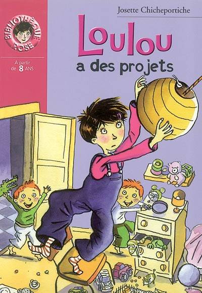 Loulou a des projets | Josette Chicheportiche, Catel