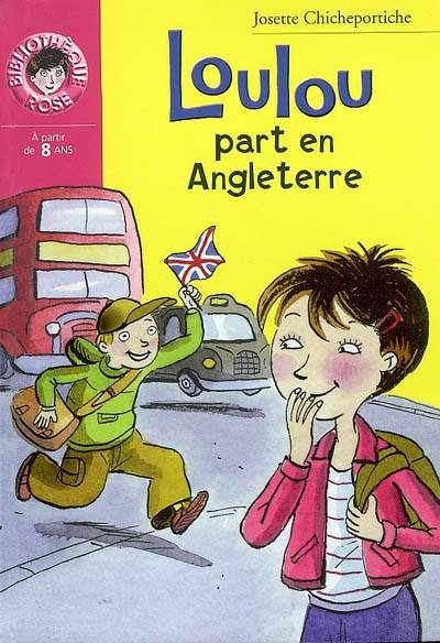 Loulou part en Angleterre | Josette Chicheportiche, Catel