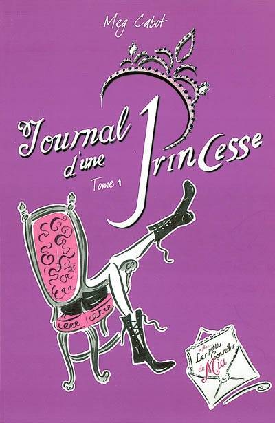 Journal d'une princesse. Vol. 1 | Meg Cabot, Chesley McLaren, Josette Chicheportiche