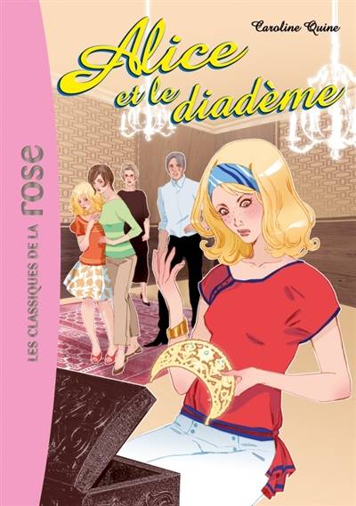 Alice. Vol. 9. Alice et le diadème | Caroline Quine, Marguerite Sauvage, Marguerite Sauvage, Anne Joba