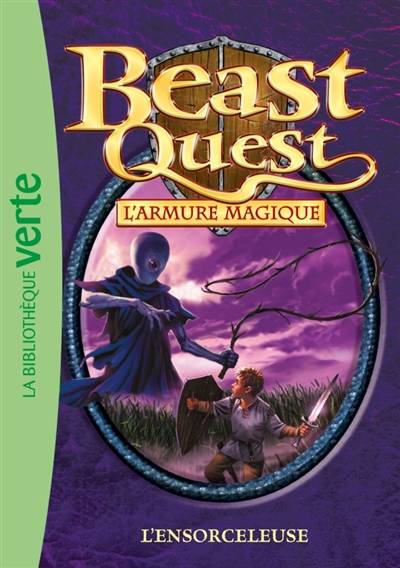 Beast quest. Vol. 11. L'armure magique : l'ensorceleuse | Adam Blade, Blandine Longre