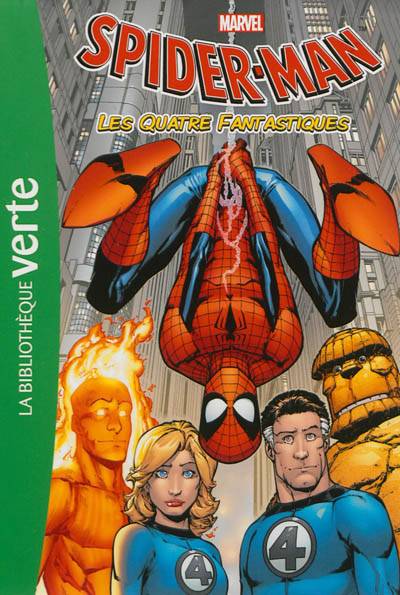 Spider-Man. Vol. 6. Les quatre fantastiques | Marvel comics, Vanessa Rubio-Barreau