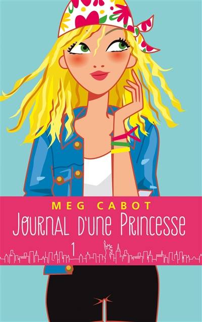 Journal d'une princesse. Vol. 1 | Meg Cabot, Josette Chicheportiche