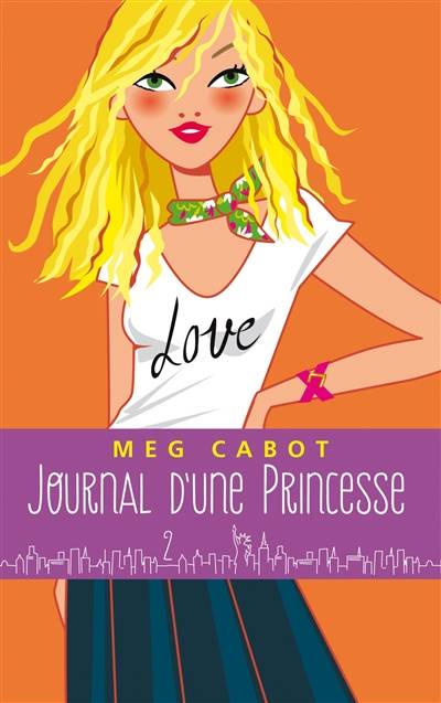 Journal d'une princesse. Vol. 2 | Meg Cabot, Josette Chicheportiche