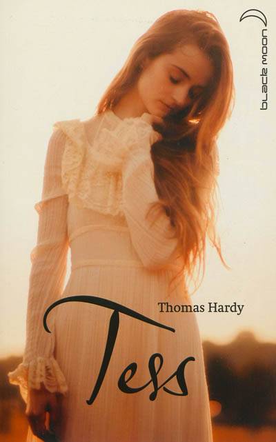 Tess | Thomas Hardy, Josette Chicheportiche