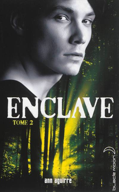 Enclave. Vol. 2 | Ann Aguirre, Charlotte Faraday