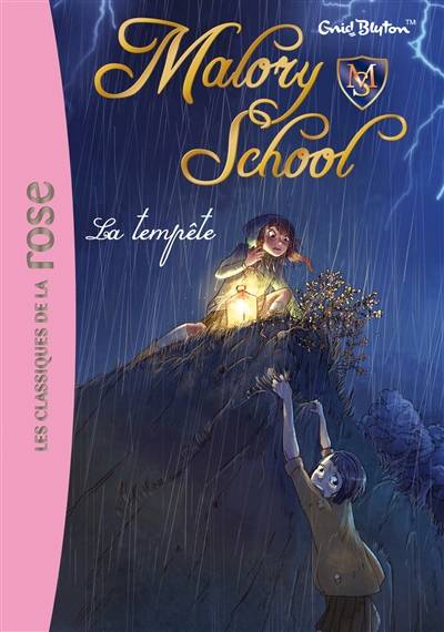 Malory school. Vol. 2. La tempête | Enid Blyton, Aurélie Neyret