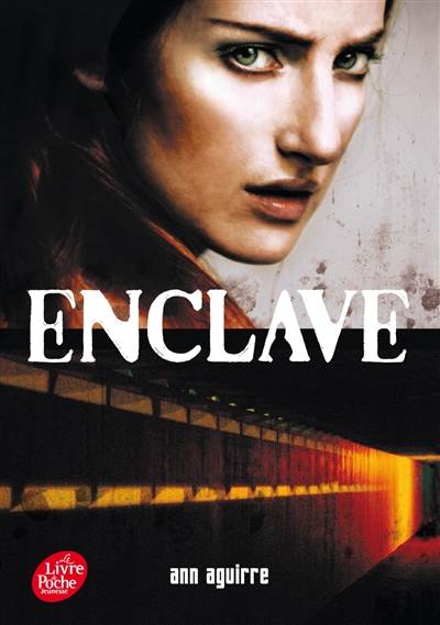 Enclave. Vol. 1 | Ann Aguirre