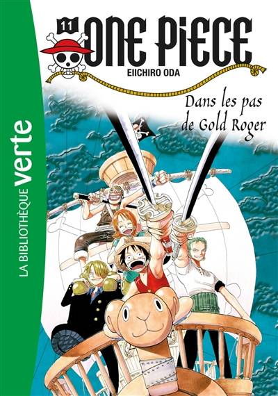 One Piece. Vol. 11. Dans les pas de Gold Roger | Eiichiro Oda, Nicolas Jaillet