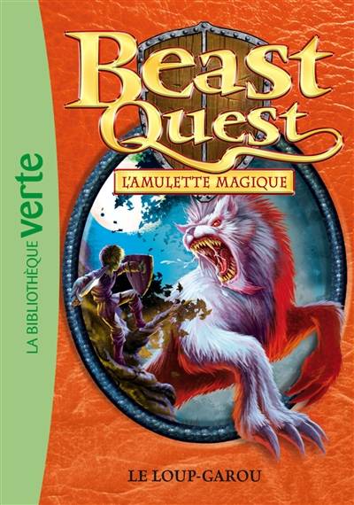 Beast quest. Vol. 26. L'amulette magique : le loup-garou | Adam Blade, Blandine Longre