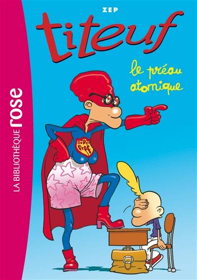 Titeuf. Vol. 8. Le préau atomique | Zep, Hélène Bruller