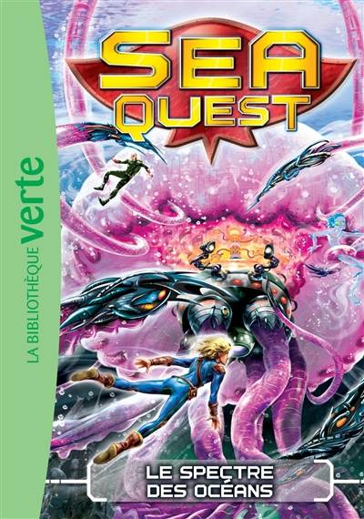 Sea quest. Vol. 6. Le spectre des océans | Adam Blade, Blandine Longre