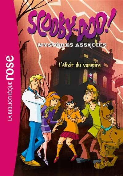 Scooby-Doo ! : mystères associés. Vol. 2. L'élixir du vampire | Warner bros, Arnaud Huber