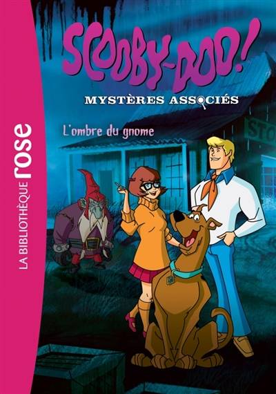 Scooby-Doo ! : mystères associés. Vol. 3. L'ombre du gnome | Warner bros, Arnaud Huber