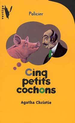 Cinq petits cochons | Agatha Christie, Jean-Michel Alamagny