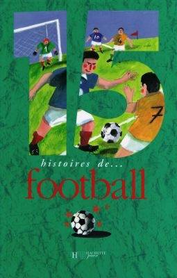 15 histoires de football | 