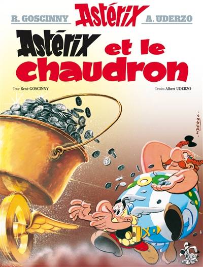 Une aventure d'Astérix. Vol. 13. Astérix et le chaudron | René Goscinny, Albert Uderzo