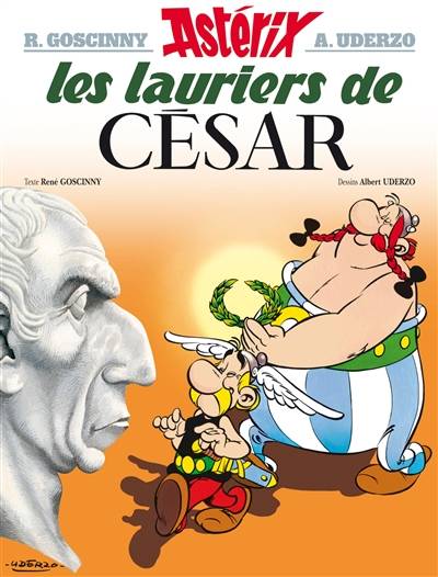 Une aventure d'Astérix. Vol. 18. Les lauriers de César | René Goscinny, Albert Uderzo