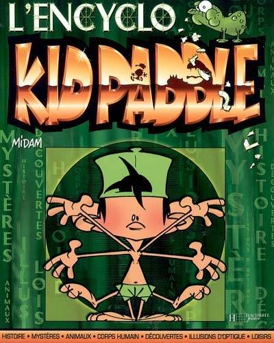 L'encyclo Kid Paddle | Dominique de Coster, Midam