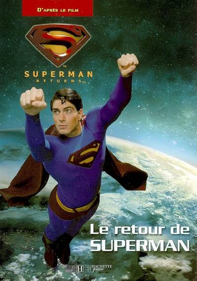 Le retour de Superman | Benjamin Harper, Jerry Siegel, Joe Shuster