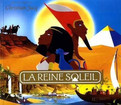 La Reine Soleil | Sophie Gudin, Claire Gandini, Christian Jacq, Philippe Leclerc