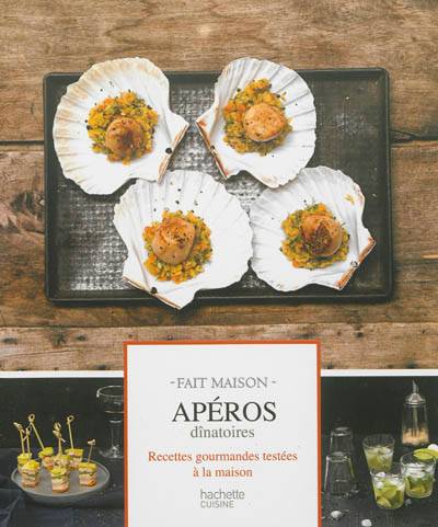 Apéros dînatoires : recettes gourmandes testées à la maison | Thomas Feller-Girod, Philippe Vaures Santamaria