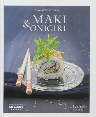 Maki & onigiri | Maya Nuq-Barakat, Julie Mechali, Sophie Bertrand