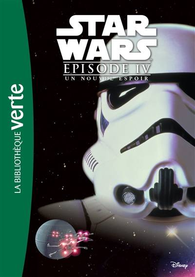 Star Wars. Vol. 4. Un nouvel espoir | Thierry Arson, Lucile Galliot