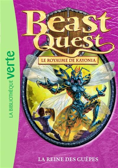 Beast quest. Vol. 40. Le royaume de Kayonia : la reine des guêpes | Adam Blade, Blandine Longre