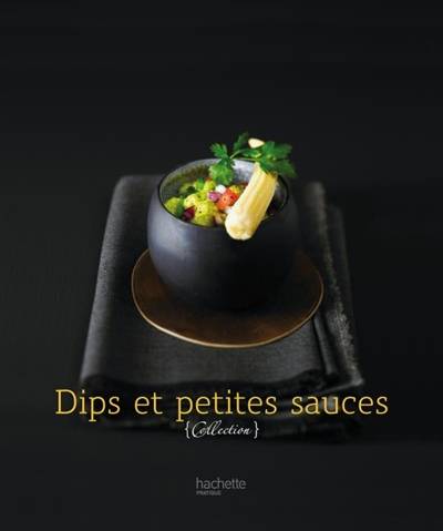 Dips et petites sauces | Thomas Feller-Girod, Eric Fenot