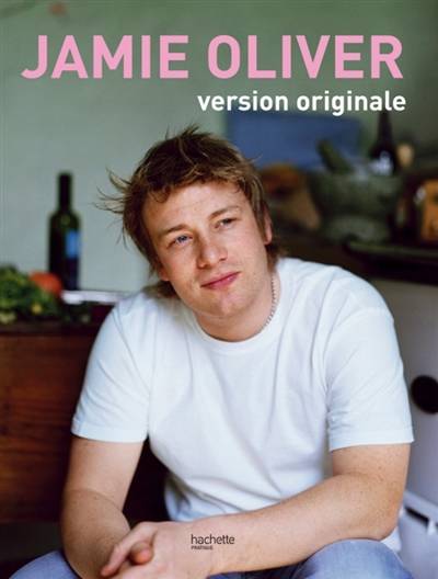 Jamie Oliver : version originale | Jamie Oliver, David Loftus, Chris Terry, Marion Deuchars, Stéphan Lagorce