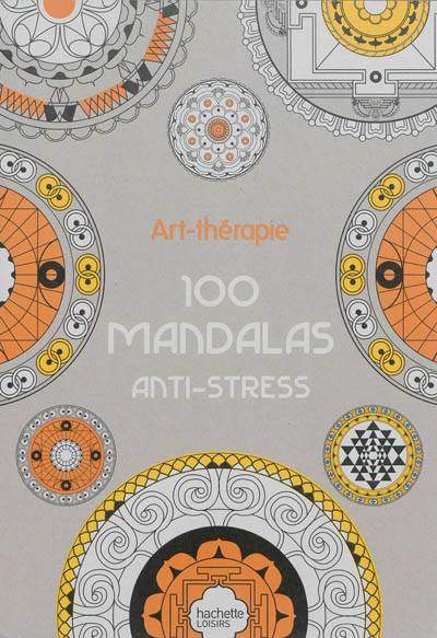 100 mandalas anti-stress | Sophie Leblanc