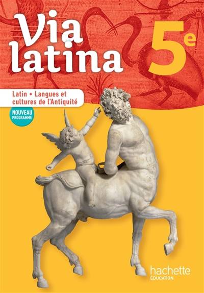 Via latina 5e : latin, langues et cultures de l'Antiquité : nouveau programme | Agathe Antoni Mottola, Aline Simon